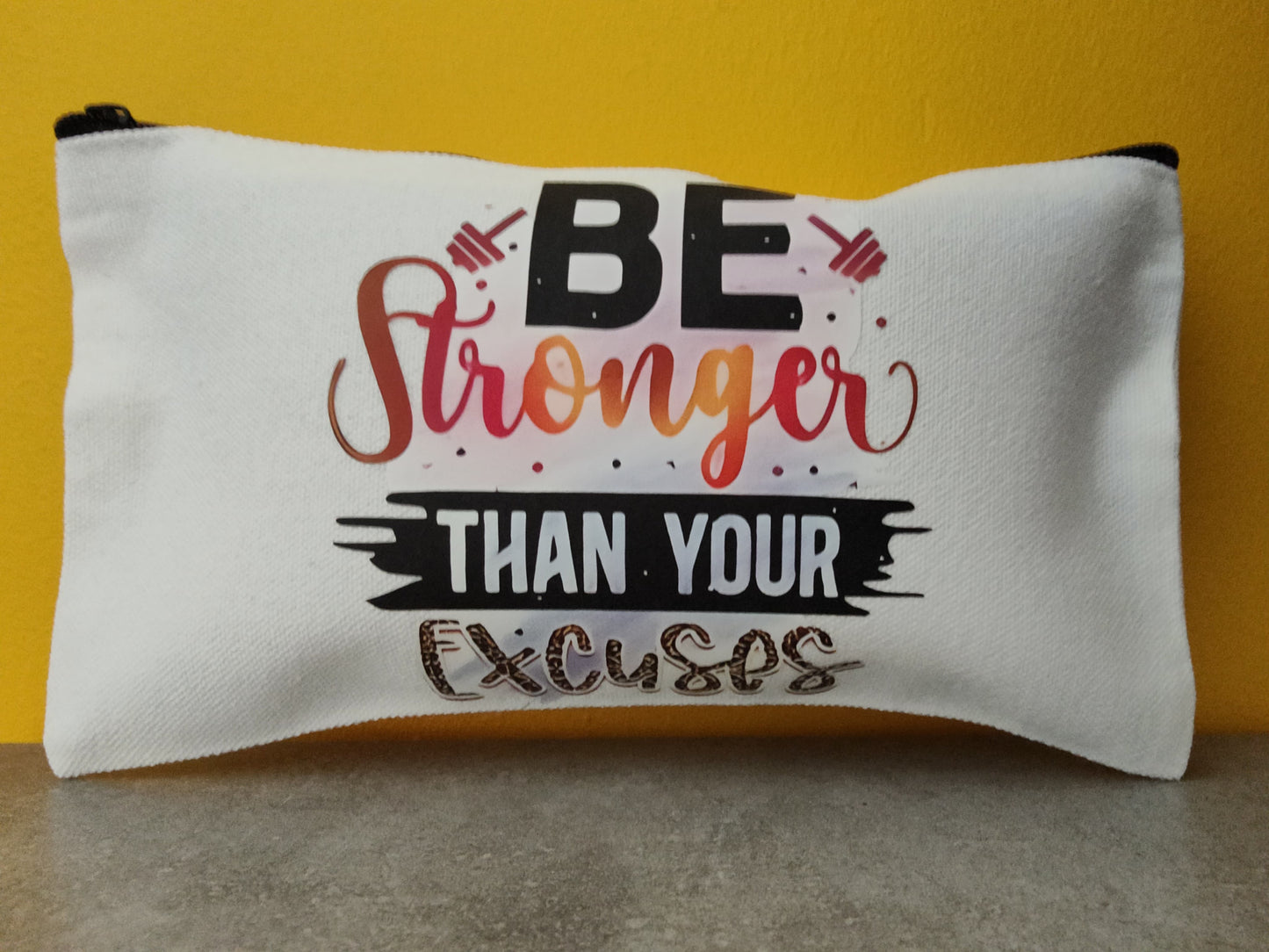 Pochette "Be stronger than your excuses"